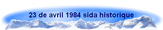 23 de avril 1984 sida historique